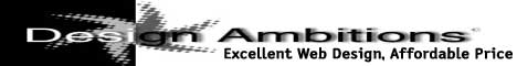 Design Ambitions, Excellent Web Design, Affordable Price.